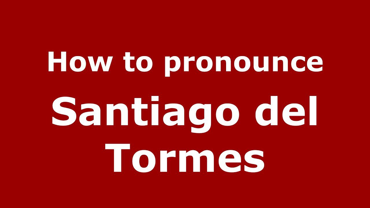 Conoce Santiago del Tormes