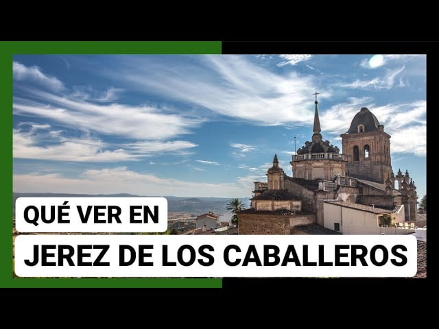 Conoce Jerez de los Caballeros