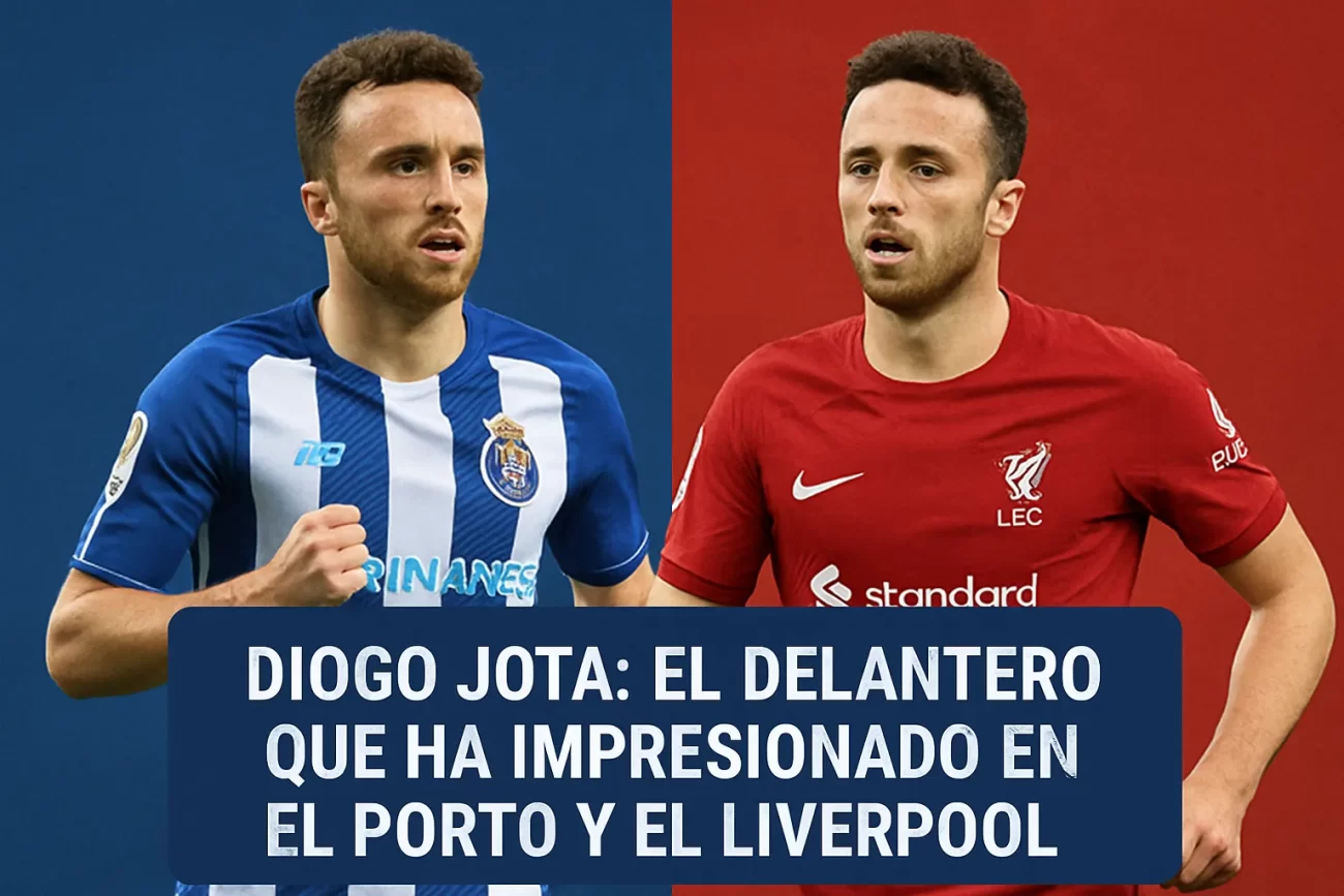 Diogo Jota: El delantero que ha impresionado en el Porto y el Liverpool