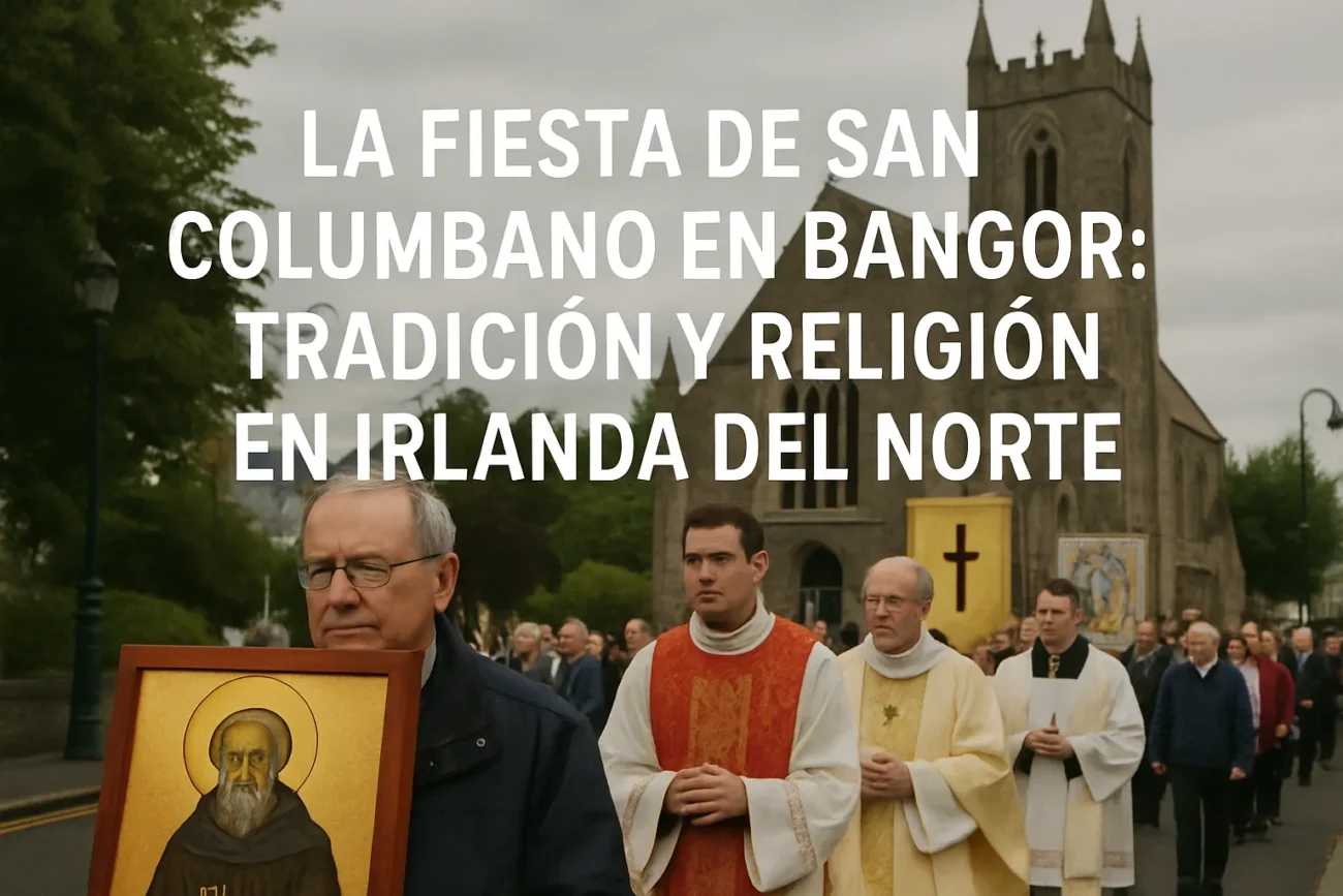 La-Fiesta-de-San-Columbano-en-Bangor-Tradicion-y-Religion-en-Irlanda-del-Norte - León Digital La Fiesta de San Columbano en Bangor: Tradición y Religión en Irlanda del Norte