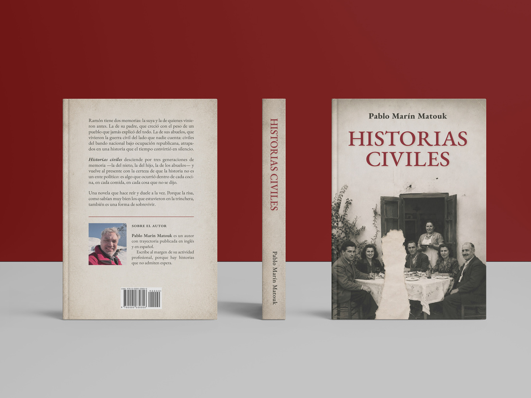 Three views of the book "Historias Civiles" by Pablo Marín Matouk: back cover, spine, and front cover featuring a group photo and red title text on a light background on a red wall.